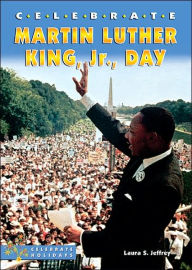 Celebrate Martin Luther King, Jr. , Day