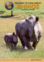 Top 50 Reasons to Care about Rhinos: Animals in Peril