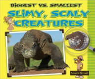 Biggest vs. Smallest Slimy, Scaly Creatures