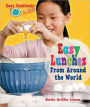Easy Lunches From Around the World