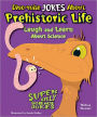 Dino-Mite Jokes About Prehistoric Life