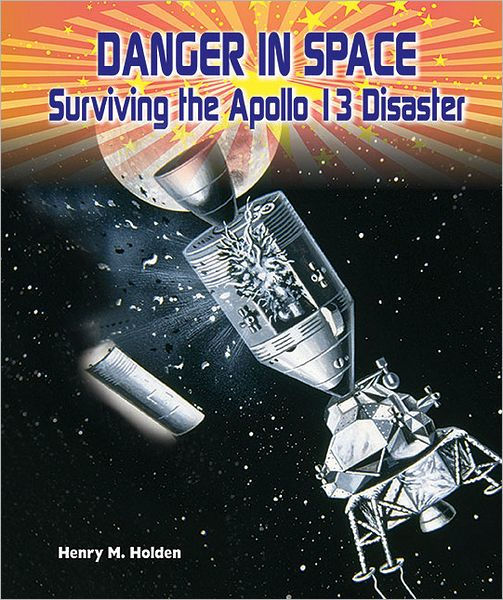 Danger in Space by Henry M. Holden, Hardcover Barnes & Noble®
