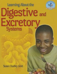 Learning About the Digestive and Excretory Systems