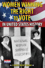Women Winning the Right to Vote in United States History