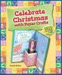 Celebrate Christmas with Paper Crafts