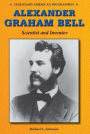 Alexander Graham Bell: Scientist and Inventor