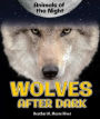Wolves After Dark