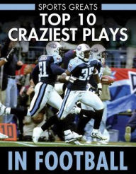 Title: Top 10 Craziest Plays in Football, Author: David Aretha
