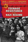 Teenage Resistance to the Nazi Regime