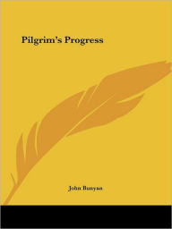 Title: The Pilgrim's Progress, Author: John Bunyan