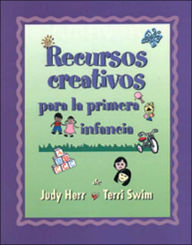 Creative Resources for Infants and Toddlers (Spanish Version) / Edition 1