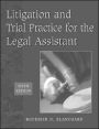 Litigation and Trial Practice for the Legal Assistant / Edition 5