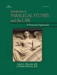 Introduction to Paralegal Studies and the Law: A Practical Approach / Edition 1