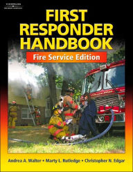 First Responder Handbook: Fire Service Edition / Edition 1