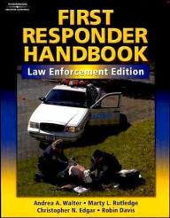 First Responder Handbook: Law Enforcement Edition / Edition 1