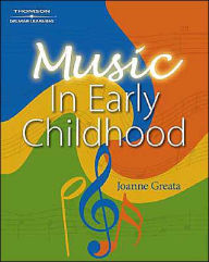 Title: An Introduction to Music in Early Childhood Education / Edition 1, Author: Joanne D Greata