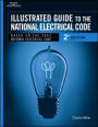 Illustrated Guide to the National Electric Code / Edition 2