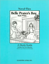 Belle Prater's Boy: A Study Guide (Novel-Ties Study Guides Series)