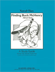 Finding Buck McHenry: A Study Guide (Novel-Ties Study Guides Series)