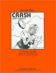 Crash: A Study Guide (Novel-Ties Study Guides Series)