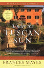 Under the Tuscan Sun: At Home In Italy