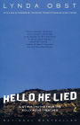 Hello, He Lied: And Other Truths from the Hollywood Trenches