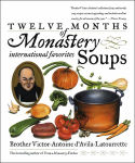 Alternative view 1 of Twelve Months of Monastery Soups: A Cookbook