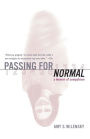 Passing for Normal: A Memoir of Compulsion
