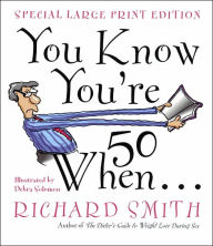 You Know You're 50 When...