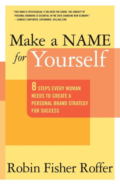 make-a-name-for-yourself-eight-steps-every-woman-needs-to-create-a