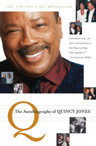Title: Q: The Autobiography of Quincy Jones, Author: Quincy Jones
