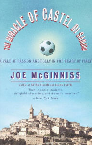Title: The Miracle of Castel di Sangro, Author: Joe McGinniss