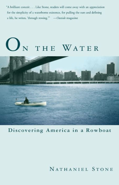 On the Water: Discovering America in a Row Boat