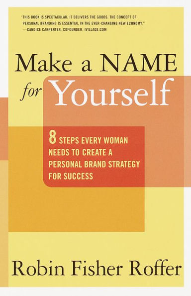 make-a-name-for-yourself-eight-steps-every-woman-needs-to-create-a