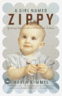 A Girl Named Zippy: Growing Up Small in Mooreland Indiana