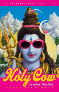 Holy Cow: An Indian Adventure