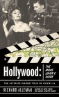 Hollywood: The Movie Lover's Guide: The Ultimate Insider Tour of Movie L.A.