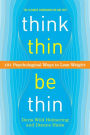 Think Thin, Be Thin