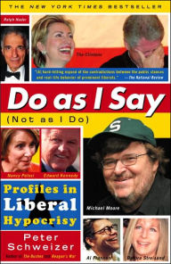 Do as I Say (Not as I Do): Profiles in Liberal Hypocrisy