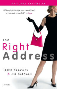 Title: The Right Address, Author: Carrie Karasyov