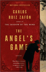 Title: The Angel's Game, Author: Carlos Ruiz Zafón