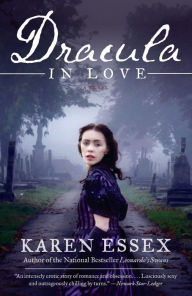 Title: Dracula in Love, Author: Karen Essex