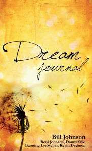 Title: Dream Journal, Author: Bill Johnson