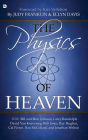 The Physics of Heaven