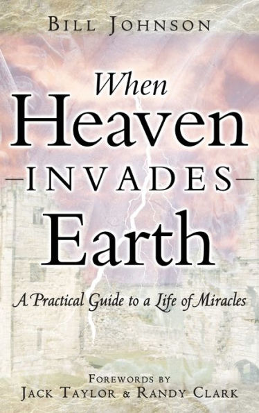 When Heaven Invades Earth