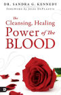 The Cleansing, Healing Power of the Blood