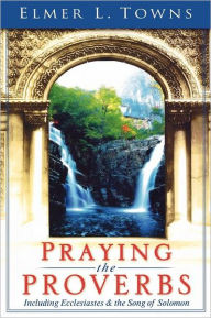 Praying the Proverbs