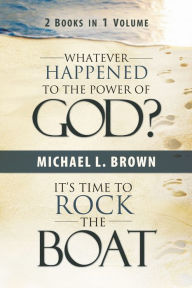 Whatever Happened to the Power of God?/It's Time to Rock the Boat