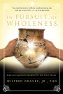 In Pursuit Of Wholeness