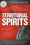Alternative view 1 of Territorial Spirits: Practical Strategies for How to Crush the Enemy Through Spiritual Warfare